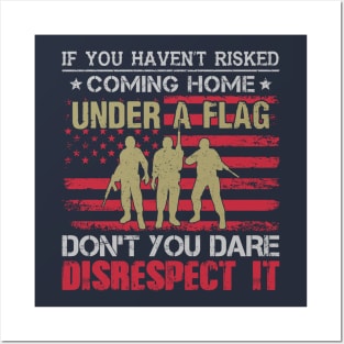 Don't Disrespect the Flag Posters and Art